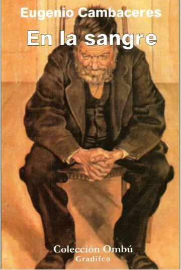 En la sangre - Eugenio Cambaceres