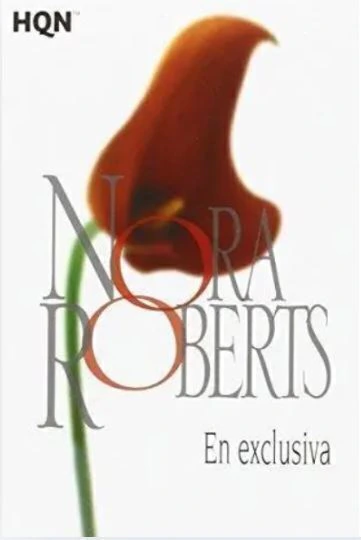 En exclusiva - Nora Roberts