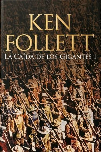 La caida de los gigantes - Ken follett (2 tomos)