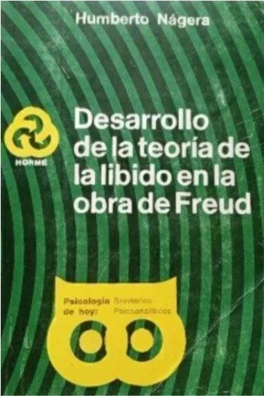 Desarrollo De La Teoria De La Libido En La Obra De Freud - H. Nagera