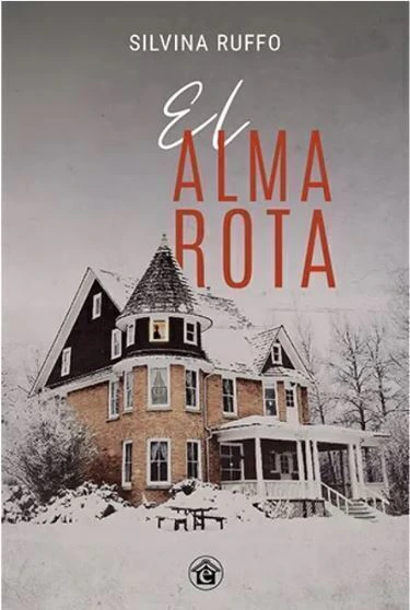 El alma rota - Silvina Ruff