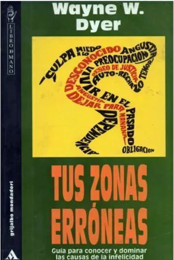 Tus zonas erroneas - Wayne Dyer