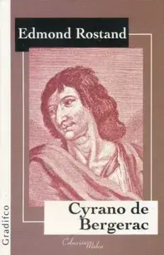 Cyrano De Bergerac - Edmond Rostand