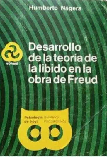 Desarrollo De La Teoria De La Libido En La Obra De Freud - H. Nagera