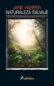 Naturaleza salvaje - Jane Harper - comprar online