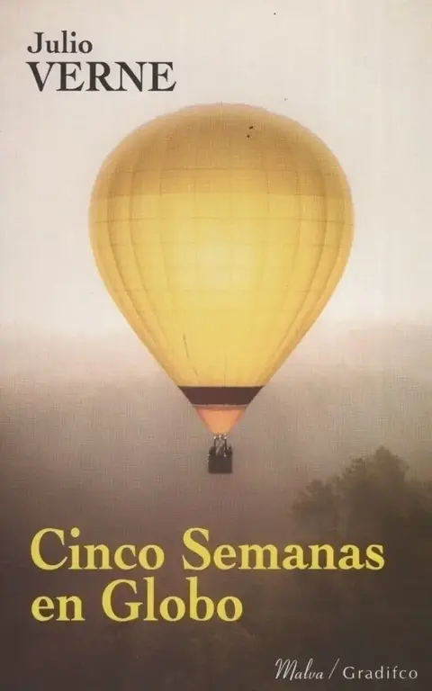 Cinco Semanas En Globo - Julio Verne - Gradifco