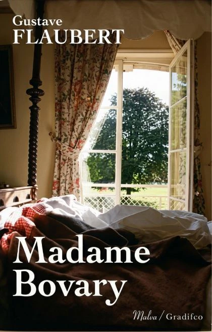 Madame Bovary - - Gustave Flaubert