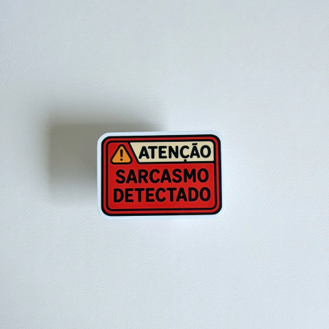 Adesivo em Vinil Sarcasmo Detectado