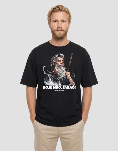 Camiseta Cristã | Oversized | Moisés | Hoje Não, Faraó! - comprar online