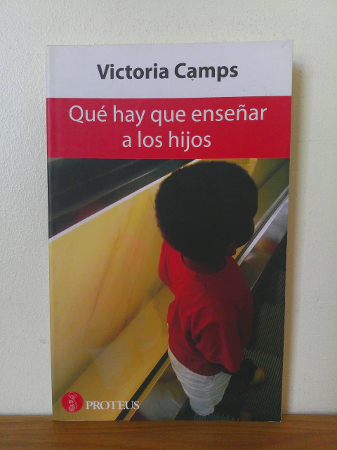 Qué hay que enseñar a los hijos - Victoria Camps