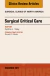 Surgical Critical Care, An Issue of Surgical Clinics