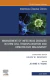 Management of Infectious Diseases in Stem Cell Transplantation and Hematologic Malignancy, An Issue of Infectious Disease Clinics of North America