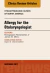 Allergy for the Otolaryngologist, An Issue of Otolaryngologic Clinics of North America