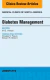 Diabetes Management, An Issue of Medical Clinics of North America