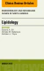 Lipidology, An Issue of Endocrinology and Metabolism Clinics of North America