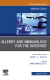 Allergy and Immunology for the Internist,An Issue of Medical Clinics of North America