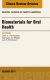 Dental Biomaterials, An Issue of Dental Clinics of North America