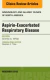 Aspirin-Exacerbated Respiratory Disease, An Issue of Immunology and Allergy Clinics of North America