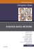 Evidence-Based Medicine, An Issue of Orthopedic Clinics