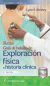 Bates. Guía de bolsillo de exploración física e historia clínica