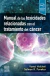 Manual de las toxicidades relacionadas con el tratamiento del cáncer