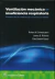 Ventilación Mecánica en Insuficiencia Respiratoria
