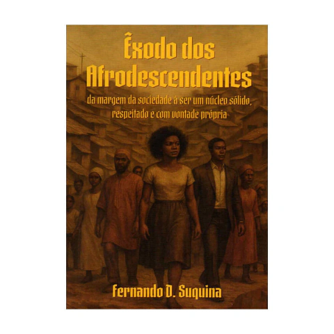 Livro Êxodo Dos Afrodescendentes - Fernando D. Suquina