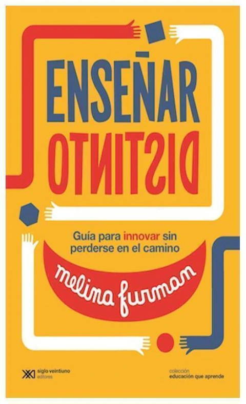 enseñar distinto guia para innovar sin perderse en el camino
