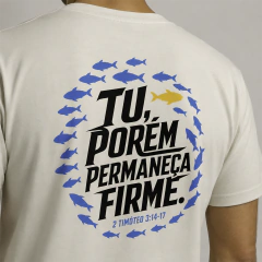 Camiseta Permaneça Firme - Ref 114 na internet