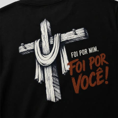 Camiseta Foi Por Você - Ref 107 - loja online