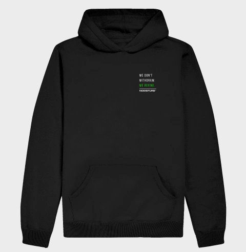 Hoodie Moletom - we don't withdraw. we refine. - comprar online