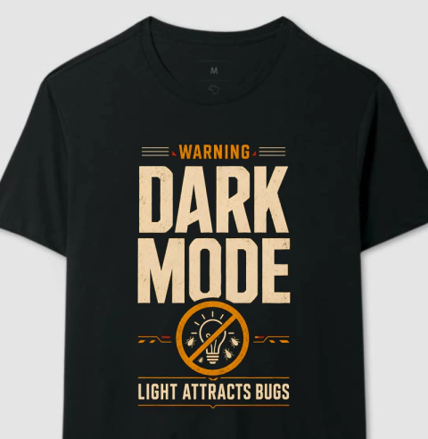 Camiseta Dark Mode - Light Attracts Bugs