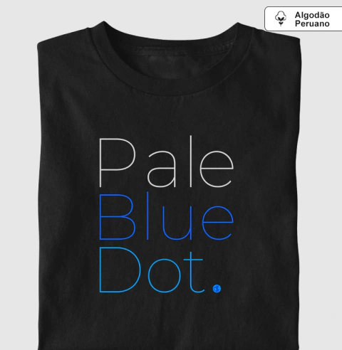 Pale Blue Dot [ALGODÃO PERUANO]