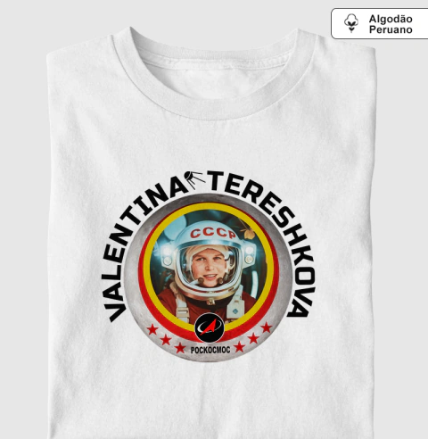 Valentina Tereshkova [ALGODÃO PERUANO]