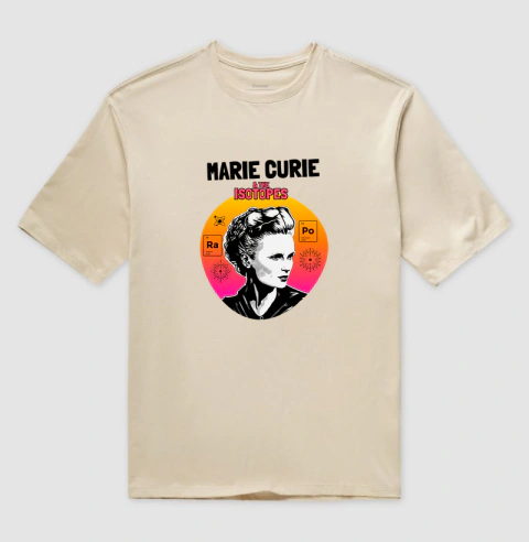 Marie Curie And The Isotopes [OVERSIZED]