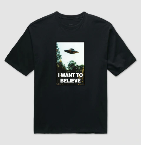 I Want To Believe [OVERSIZED]