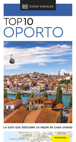 Oporto ( Guías Visuales TOP 10 )