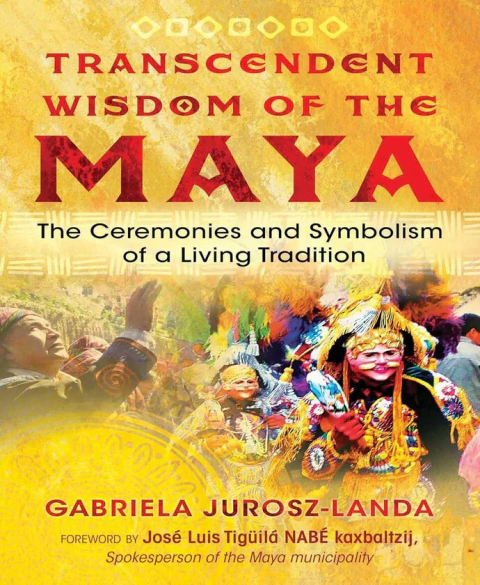 Trancendent Wisdom of the Maya