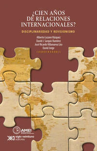 ¿Cien años de relaciones internacionales?