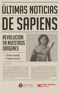 ULTIMAS NOTICIAS DE SAPIENS: REVOLUCION EN NUESTROS ORIGENES