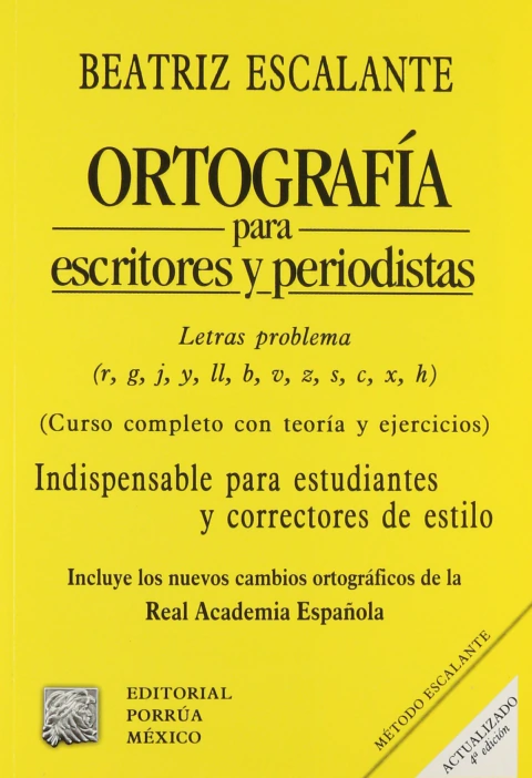Ortografía para escritores y periodistas