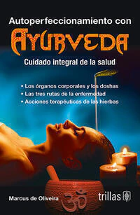 AUTOPERFECCIONAMIENTO CON AYURVEDA
