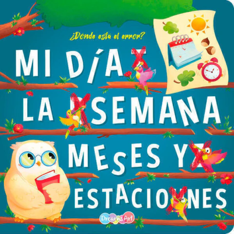 Mi día, la semana, meses y estaciones.