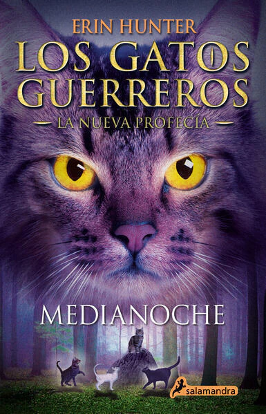 Los Gatos Guerreros La Nueva Profecía 1 - Medianoche