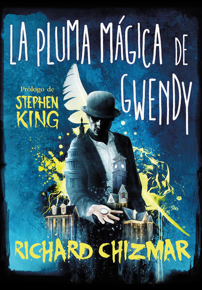 La pluma mágica de Gwendy