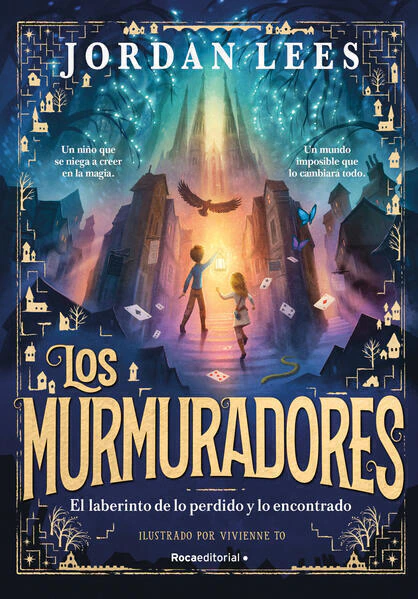 Los murmuradores 1 - El laberinto de lo perdido y lo encontrado