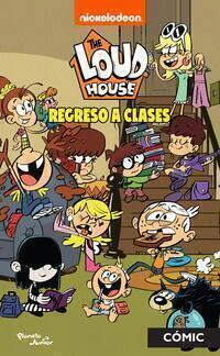 The Loud House. Regreso a clases