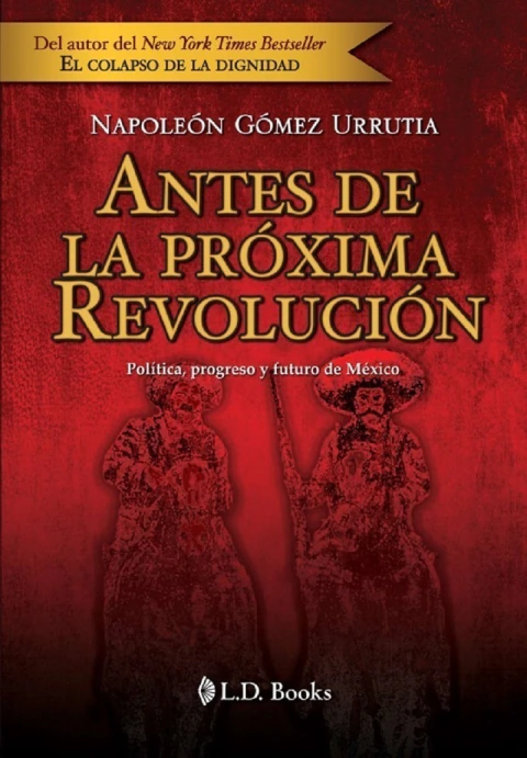 ANTES DE LA PROXIMA REVOLUCION