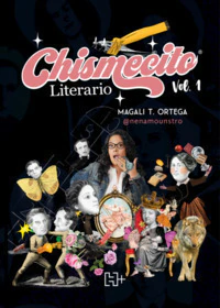 Chismecito Literario. Vol. 1