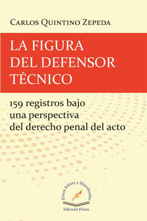 La figura del defensor técnico